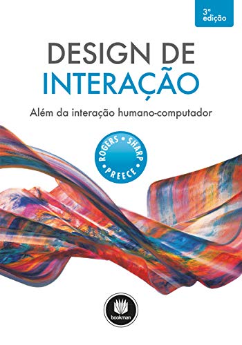 Design de Interação: Além da Interação Humano-Computador