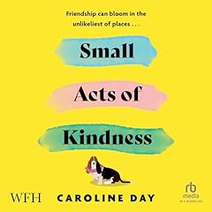 Small Acts of Kindness Audiolibro Por Caroline Day arte de portada