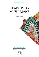 L'Expansion musulmane, VIIe-XIe siècles, 5e édition 2130441815 Book Cover