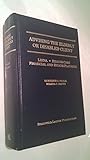 Advising the Elderly or Disabled Client: Legal, Health Care, Financial and Estate Planning