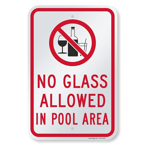 SmartSign 18 x 12 inch “No Glass Allowed In Pool Area” Metal Sign with Symbol, Screen Printed, 63 mil Laminated Rustproof Aluminum, Red, Black and White