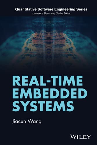 Real-Time Embedded Systems (Quantitative Software Engineering Series) view 2