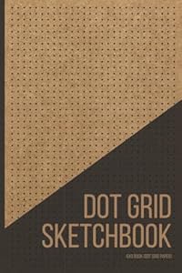 Dot Grid Sketch Book: Dotted Notebook Paper, Dot-Grid Journal, for Students, Artists and Teachers.
