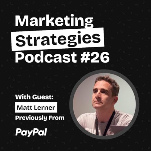The 5 Strengths A Company Needs To Have To Grow - With Matt Lerner