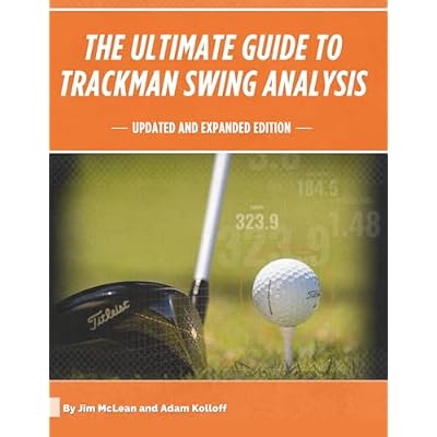 The Ultimate Guide to Trackman Swing Analysis