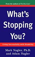 What's Stopping You?: Living Successfully With Disability 077376027X Book Cover
