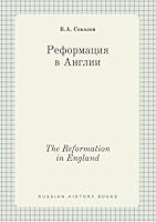 The Reformation in England 5519402272 Book Cover