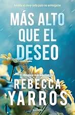Más alto que el deseo (Vuelo y gloria 2)