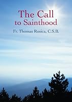 Faith Moments: The Call to Sainthood 2896464360 Book Cover