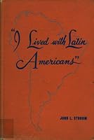 "I lived with Latin Americans." B0007E73UY Book Cover