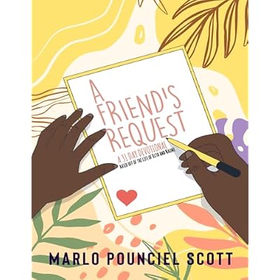 A friend's Request A 31 Day Devotional Based off the lIkfe of Ruth And Naomi