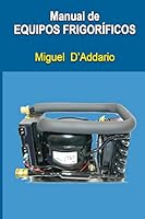 Manual de Equipos Frigoríficos 1515134091 Book Cover