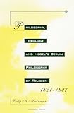 merklingen bahnhof  Philosophy, Theology, and Hegel\'s Berlin Philosophy of Religion, 1821-1827