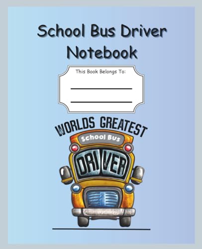 The Best School Bus Driver's Little Blue Book: Bus Driver Appreciation Gift