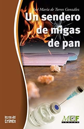 Un sendero de migas de pan: Trilogía Gabriel Almansa - 2 (Colección Letras del crimen)