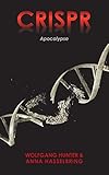 CRISPR: Apocalypse
