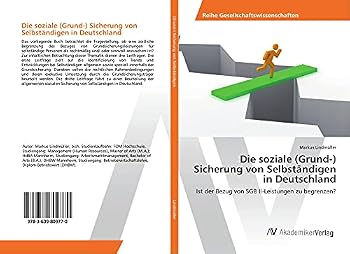 Paperback Die soziale (Grund-) Sicherung von Selbständigen in Deutschland [German] Book
