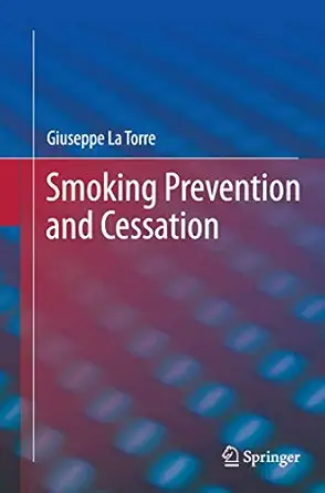 Smoking Prevention and Cessation Softcover reprint of the original 1st ed. 2013 Edition-Wow! eBook