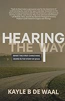 Hearing the Way 1925044963 Book Cover