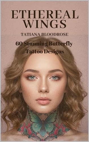 Ethereal Wings: 60 Stunning Butterfly Tattoo Designs and Their Spectacular