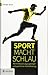 Produktbild Sport macht schlau: Mit der Hirnforschung zu geistiger und sportlicher Höchstleistung