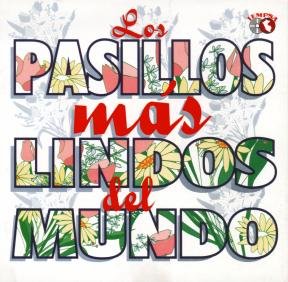 Los Pasillos Mas Lindos Del Mundo