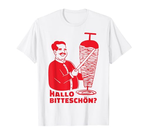 Hallo Bitteschön? Dönerspieß Döner Kebab T-Shirt