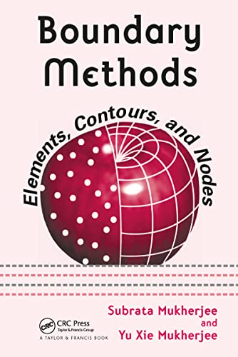 Boundary Methods: Elements, Contours, and Nodes (Mechanical Engineering) view 2