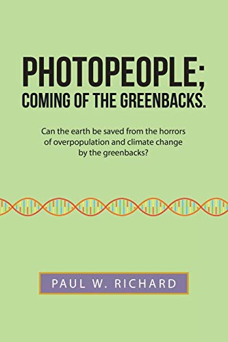 PHOTOPEOPLE; Coming of the Greenbacks.