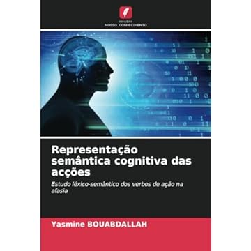 Capa do livro Representação semântica cognitiva das acções: Estudo léxico-semântico dos verbos de ação na afasia