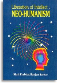 Liberation of Intellect: Neo-humanism [Hindi] 8172521685 Book Cover