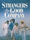 Strangers in Good Company