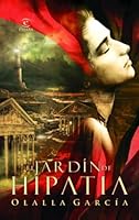 El jardín de Hipatia 8467031573 Book Cover