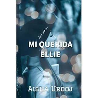 Mi Querida Ellie Audiolibro Por Aisha Urooj arte de portada