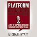 Platform: Get Noticed in a Noisy World