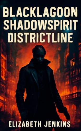 Blacklagoon Shadowspirit Districtline