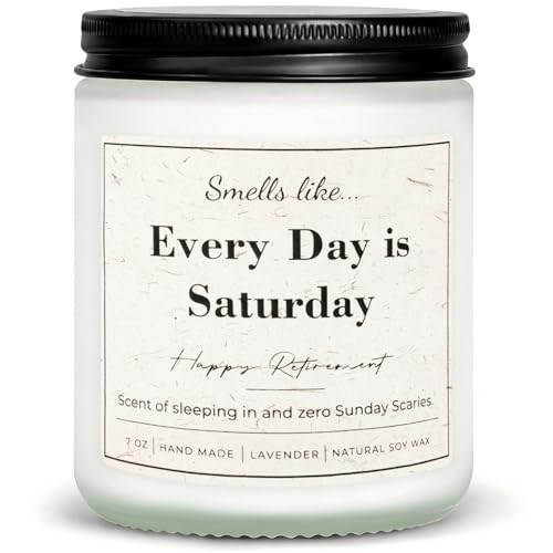 Retirement Gift for Woman Men - Every Day is Saturday - 7oz Lavender Scented Soy Wax Candle Funny Retired Gifts for Women Coworker Boss Teacher Friend Farewell Present