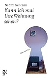 schenkungssteuer freibetrag 2018  Kann ich mal Ihre Wohnung sehen?: Homestorys