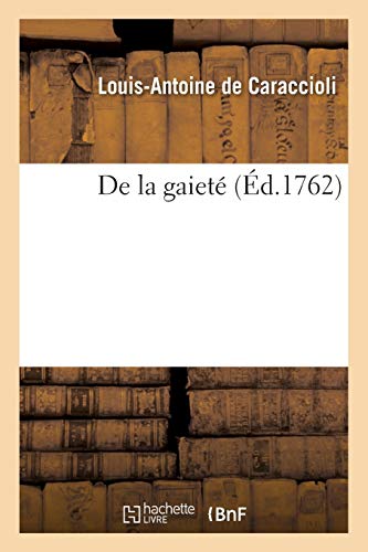de la Gaieté (French Edition)