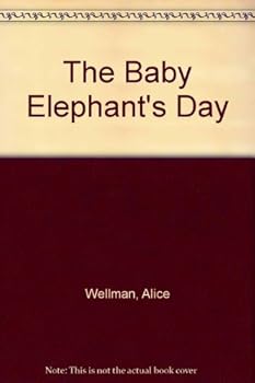 Hardcover The Baby Elephant's Day Book