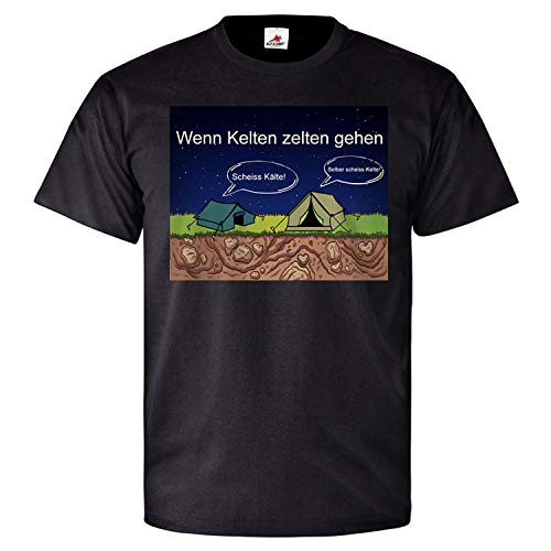 T-shirt humoristique Wenn Kelten Zelten noir XXXX-Large idéal pour vos week-ends de camping
