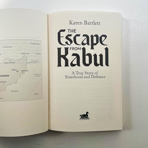 Image of The Escape from Kabul: WINNER OF THE ORWELL PRIZE FOR POLITICAL WRITING 2026