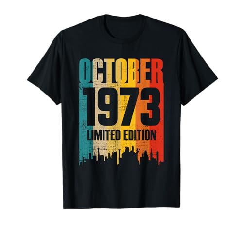 Octubre 1973 Años 50 Cumpleaños Edición Limitada Retro Camiseta