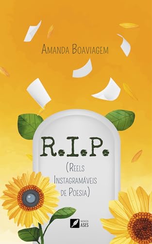 R.I.P.: Reels Instagramáveis de Poesia: Aqui jaz Minha Adolescência - Boaviagem, Amanda