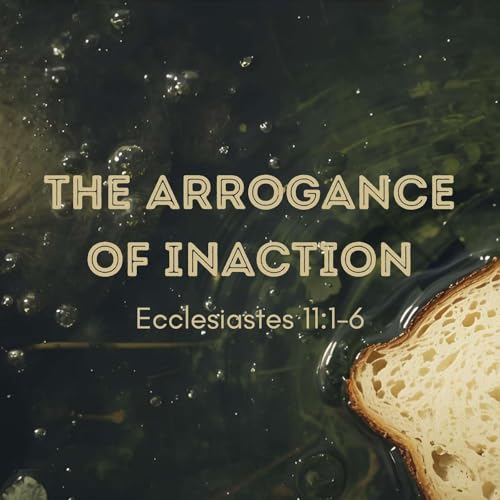 The Arrogance of Inaction