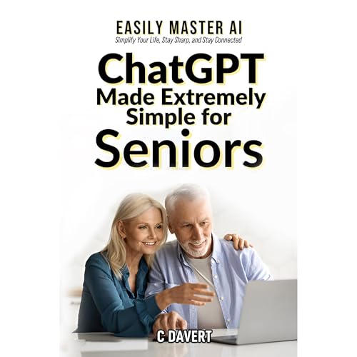 ChatGPT Made EXTREMELY SIMPLE for Seniors by C Davert episode artwork