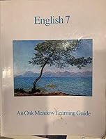 English 7 An Oak Meadow Learning Guide B0012CGIVU Book Cover
