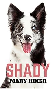 Shady (Shady Springs Dog Mysteries Book 1)