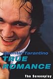 True Romance: The Screenplay