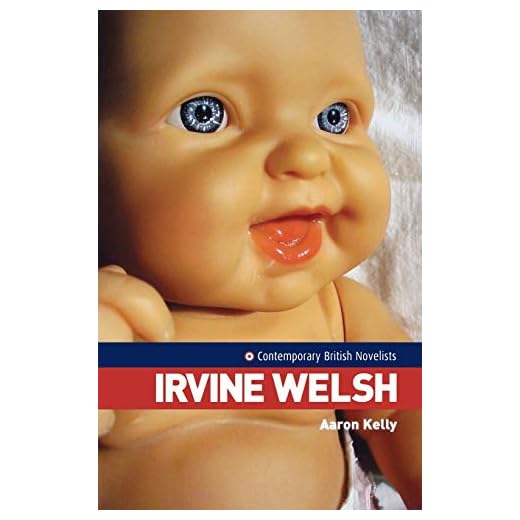 Irvine Welsh (Contemporary British Novelists)